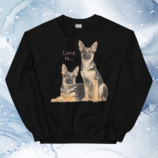 Love Is Sweatshirt for Men Gift For Women and Dog Lover